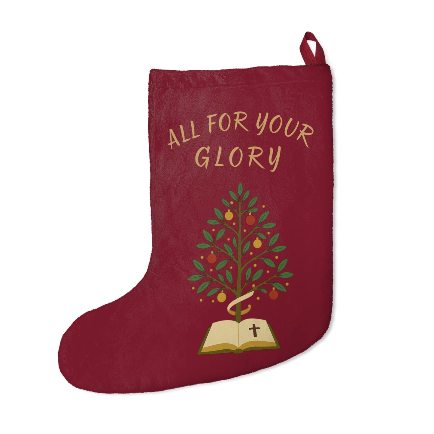 All for Your Glory- Christmas Stocking