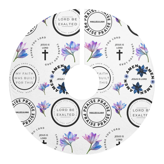 Praise Lord- Inspirational Christmas Tree Skirt