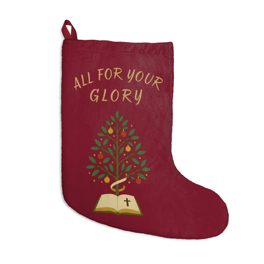 All for Your Glory- Christmas Stocking