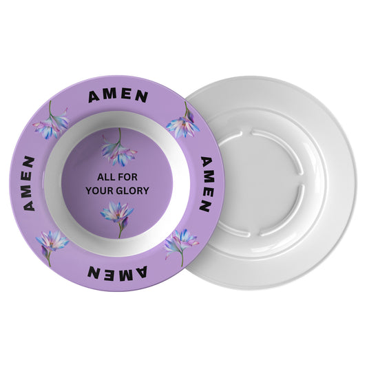 All For Your Glory, Amen- Bowl