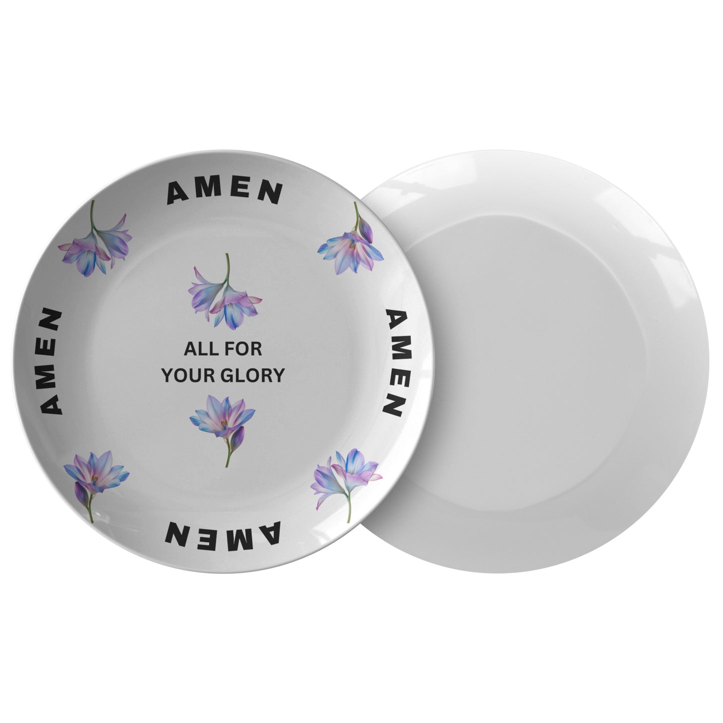 All For Your Glory, Amen- Plate