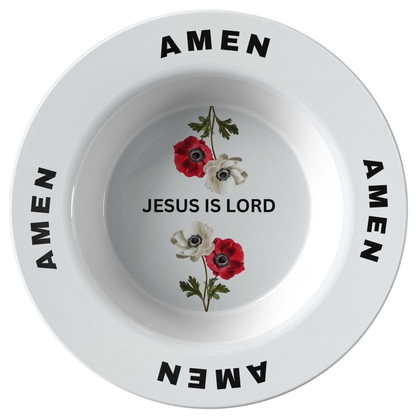 Jesus Is Lord, Amen-Bowl