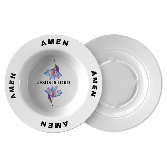 Jesus Is Lord, Amen- Bowl