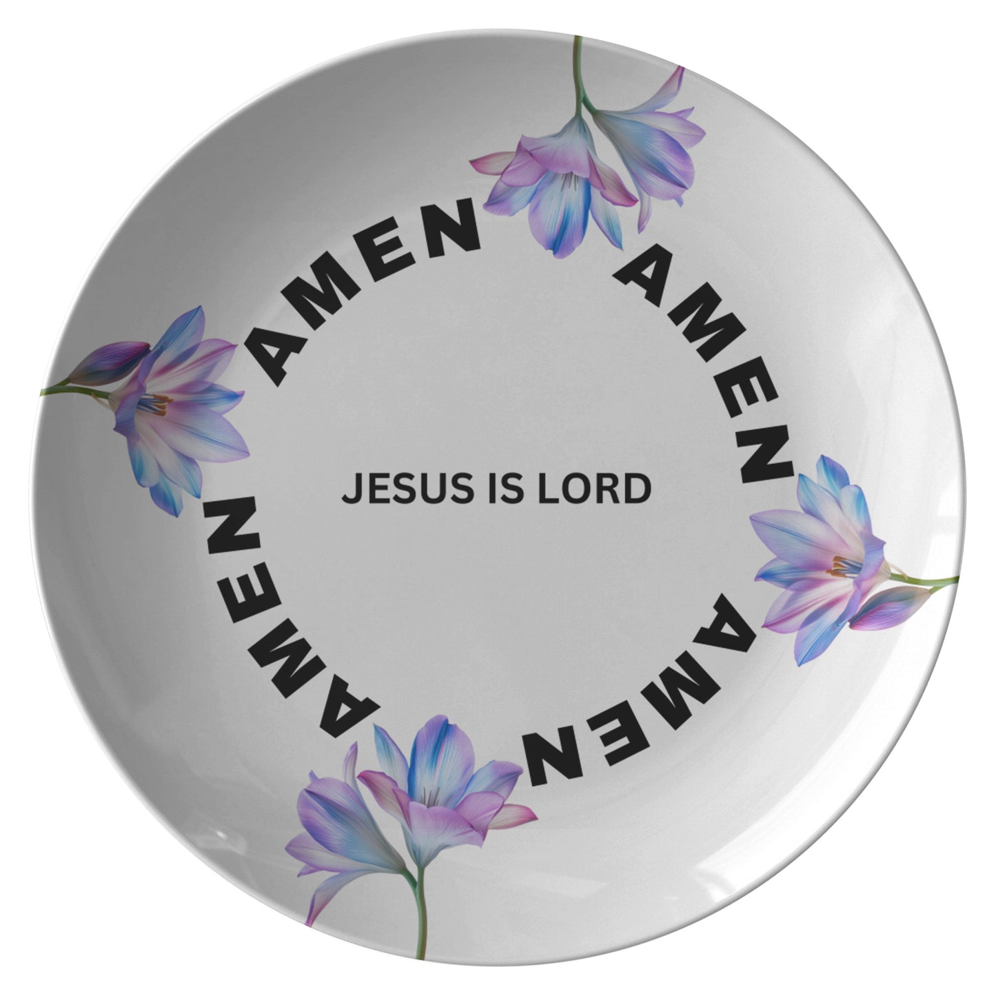 Jesus Is Lord, Amen- Plate