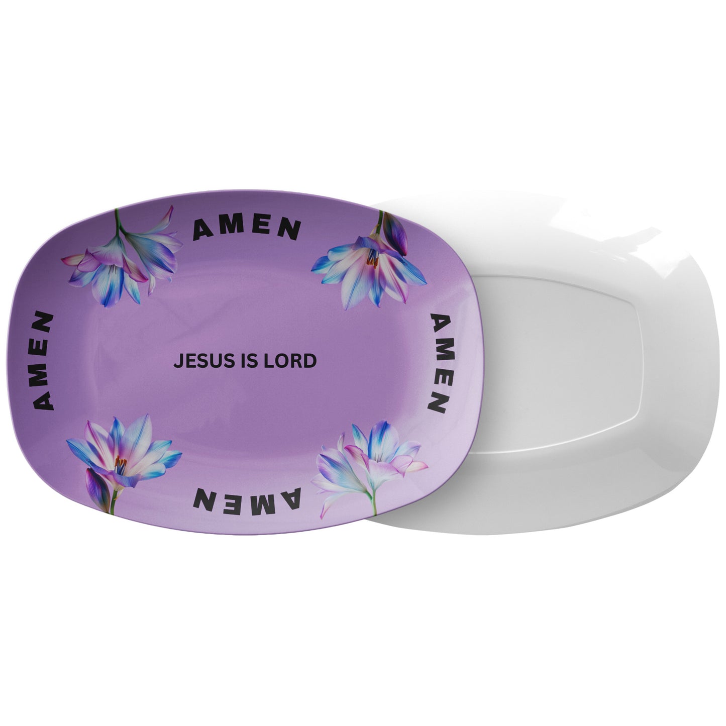 Jesus Is Lord, Amen- Platter