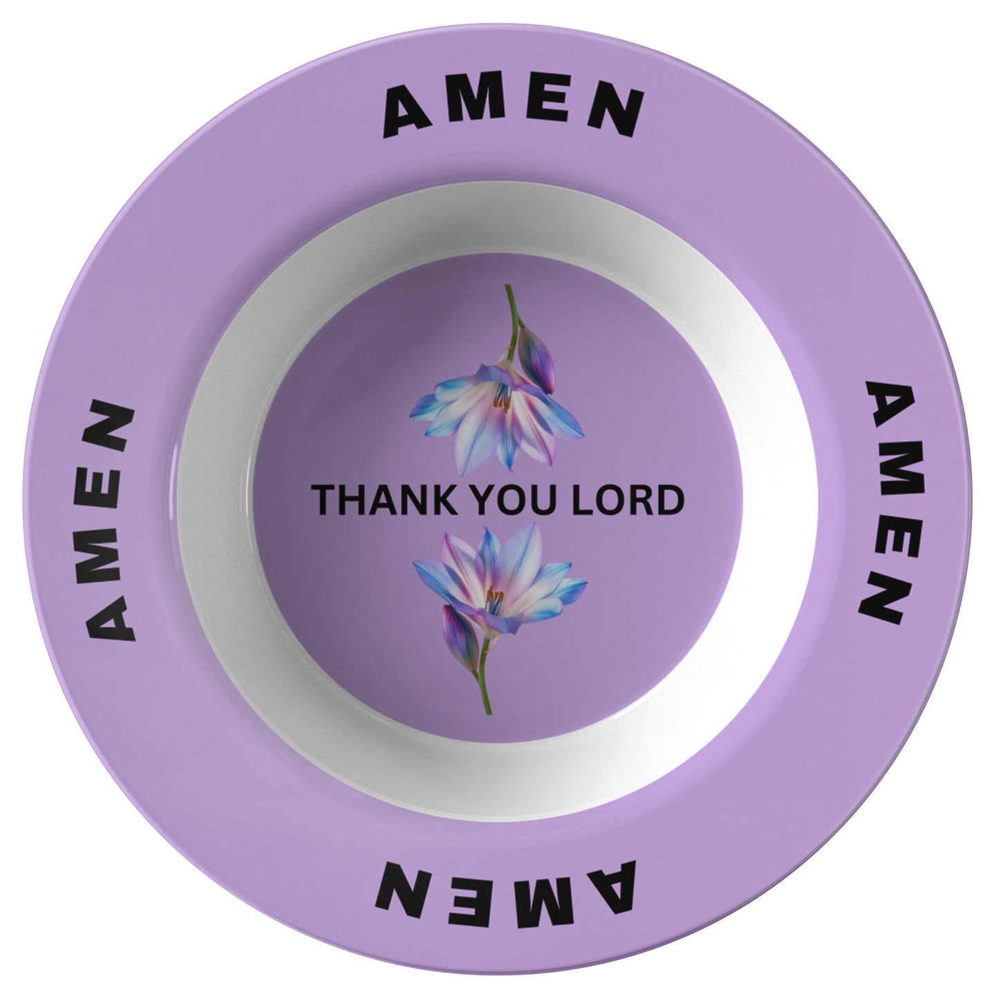 Thank You Lord, Amen- Bowl