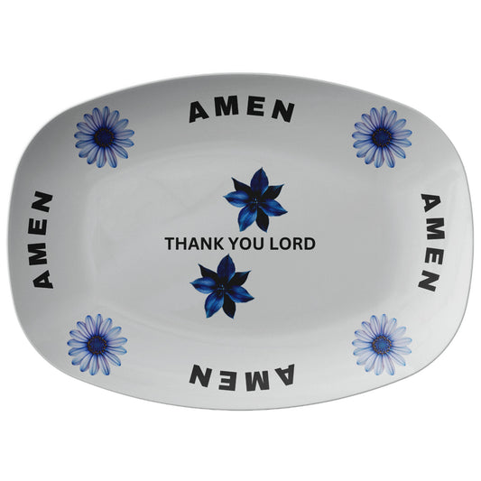 Thank You Lord, Amen- Platter