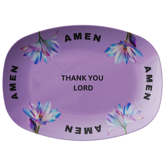 Thank You Lord, Amen- Platter