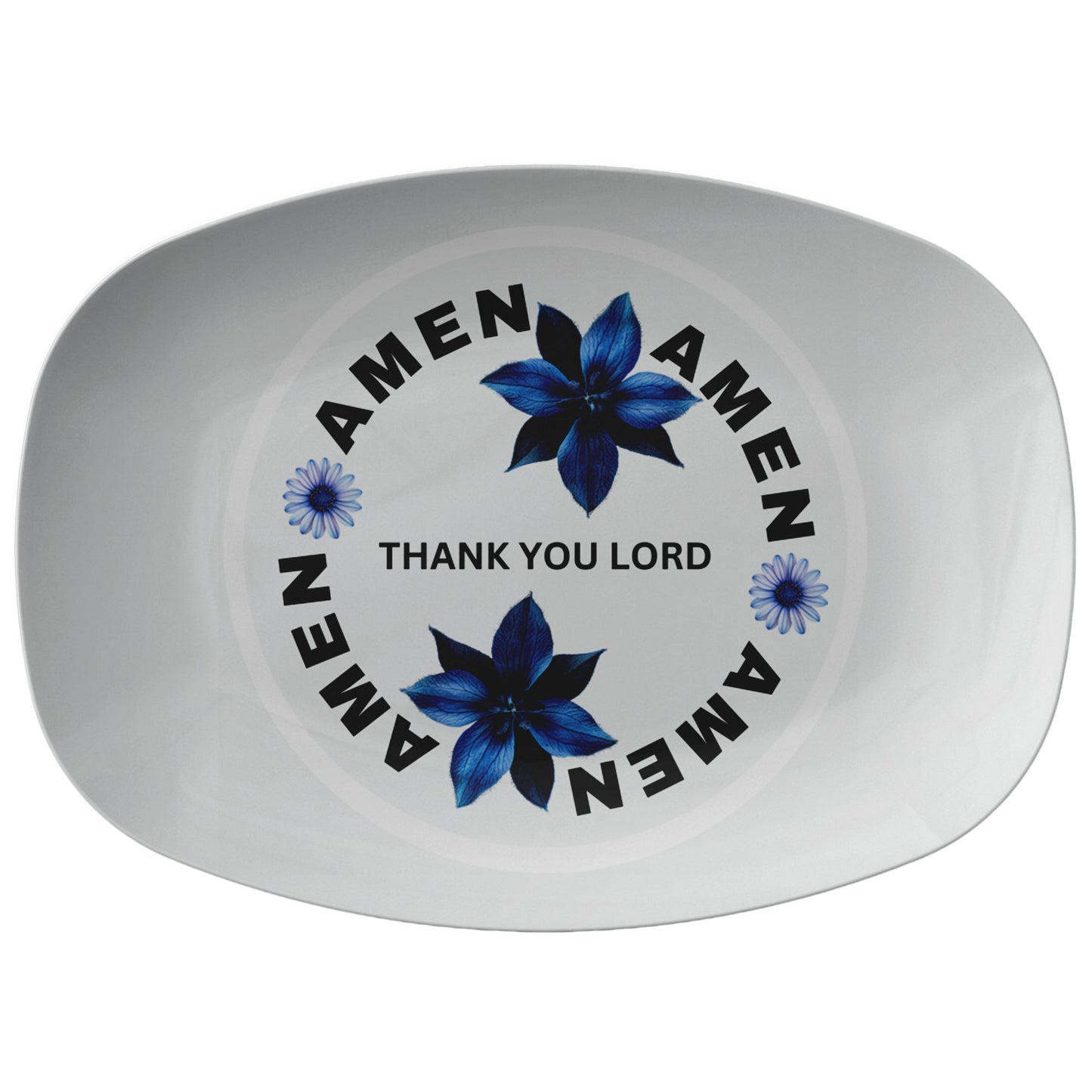 Thank You Lord, Amen- Platter