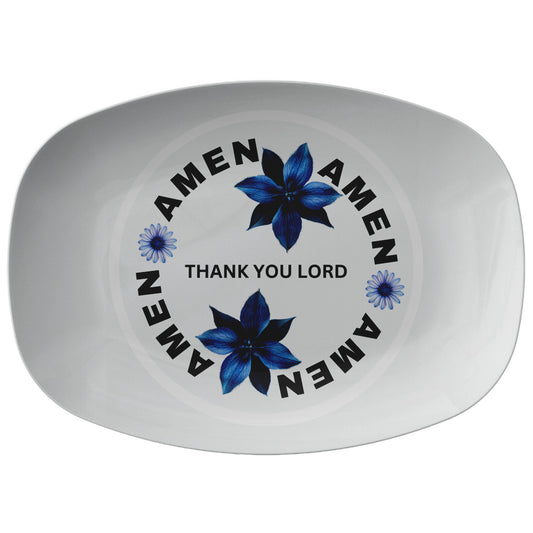Thank You Lord, Amen- Platter