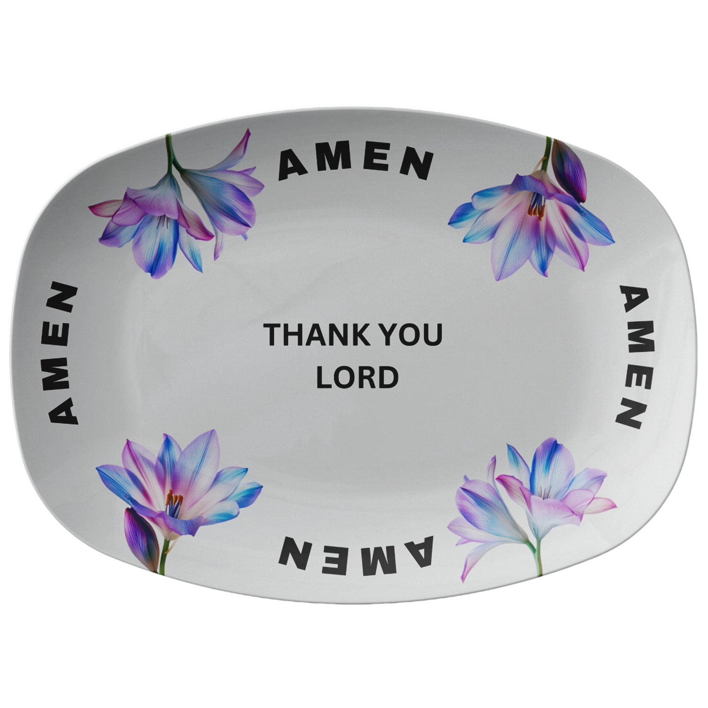 Thank You Lord, Amen- Platter