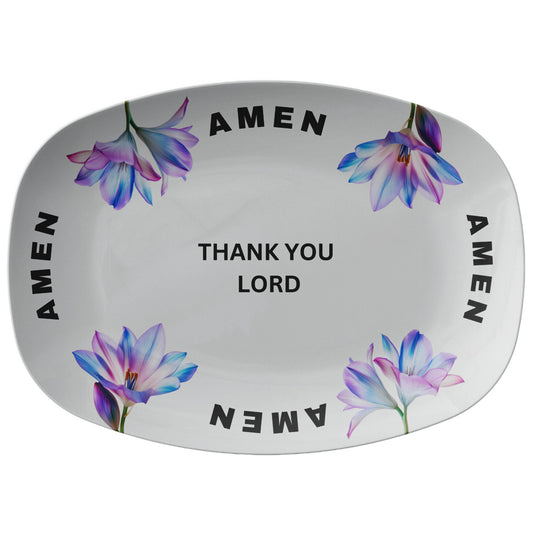 Thank You Lord, Amen- Platter